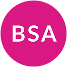 Logo of BSA in a vibrant pink circle with bold white letters "BSA" cantered.
