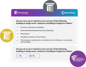Example screenshot of the Common Assessment Standard Building Safety Questions asking if the user carries out building or design work in England or Wales, with checkboxes for related activities and options to respond.