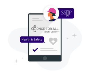 A tablet displays a health and safety document titled "Once for All," featuring an icon of a hard hat and a heart symbol.