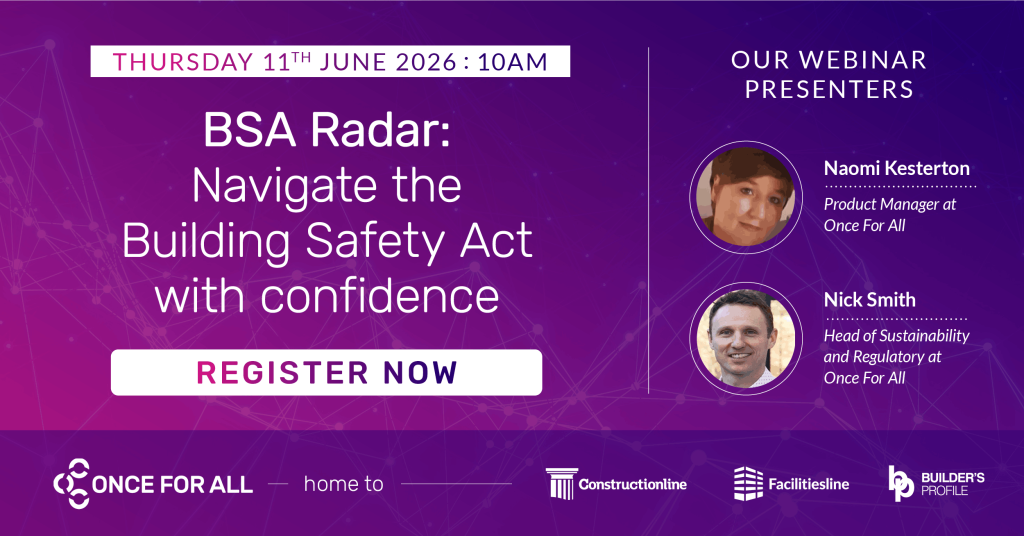 Webinar on June 11, 2026 at 10 AM: "BSA Radar - Navigate the Building Safety Act" with presenters Naomi Kesterton & Nick Smith. Register now.