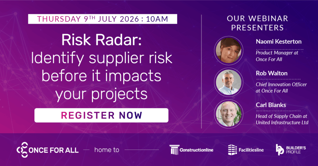 Webinar on Thursday, 9 July 2026 at 10 AM: "Risk Radar" to identify supplier risk, featuring presenters Naomi Kesterton, Rob Walton, and Carl Blanks.