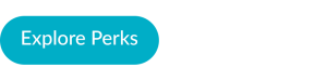 blue call to action button "Explore Perks"