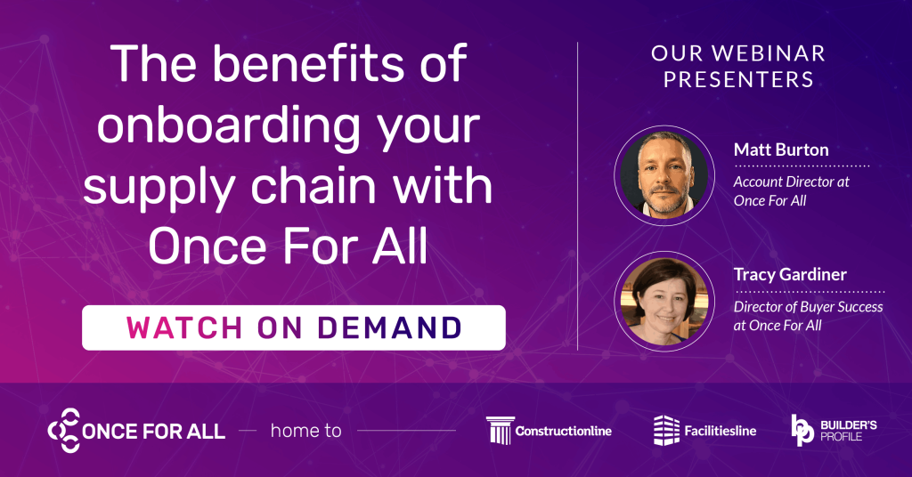 Webinar on benefits of onboarding supply chain with Once For All, featuring Matt Burton and Tracy Gardiner, available to watch on demand.
