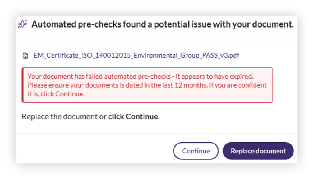 Automated pre-check detected expired document dated over 12 months; prompts to replace or continue despite warning.